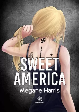 Megane Harris - Sweet America
